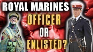 'Royal Marines OFFICER or ENLISTED? | UNI first? | Medical?  PRMC & Recruit Training Information'