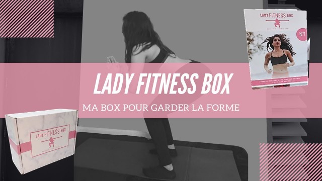 'LADY FITNESS BOX - LANCEMENT DES PRÉ-COMMANDES !'