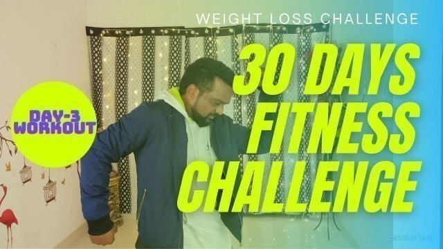 'Day 3 || Work out challenge || 30 days weight loss challenge|| NJ fitness || Hyderabad'