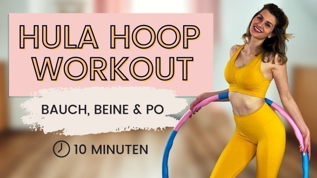 'HULA HOOP Workout für Bauch Beine & Po | mit Spaß trainieren & abnehmen | für Anfänger'