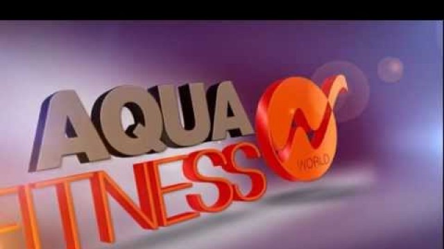 'AQUA FITNESS WORLD'