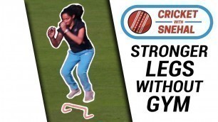 '3 exercises for Stronger LEGS WITHOUT GYM | Cricket Fitness Tips in Hindi | Cricket With Snehal'