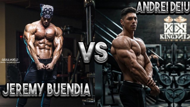 'ANDREI DEIU VS JEREMY BUENDIA - Fitness Motivation 