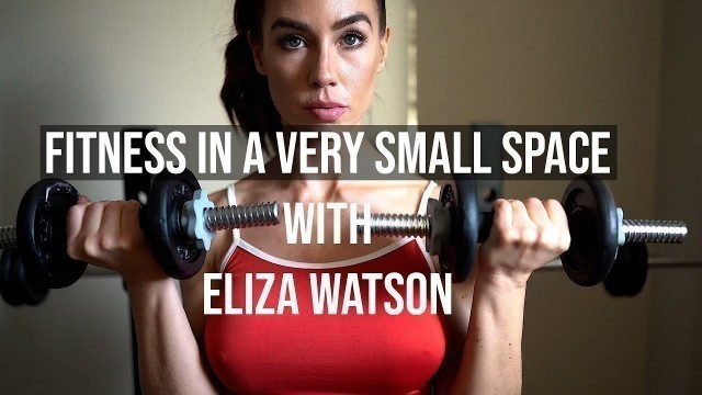 'Fitness video - Sharing a very small space with model Eliza Watson'