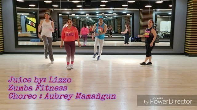 'Juice : Lizzo /Zumba Dance Fitness/ Choreo by: Aubrey Mamañgun'