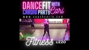 'Fitness by Lizzo//DanceFIT Cardio Party with Cari// Arm Workout'