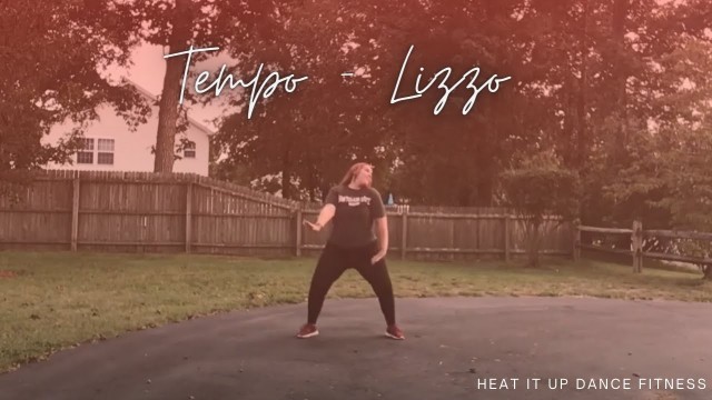 '“Tempo” By Lizzo Ft. Missy Elliott | HEAT IT UP Dance Fitness'