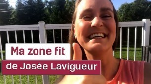 'Ma Zone Fit de Josée Lavigueur (197/365)'