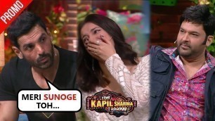 'John Abraham Makes Fun Of Kapil\'s Body, Most Amazing Moments With Divya Khosla |  TKSS Promo'