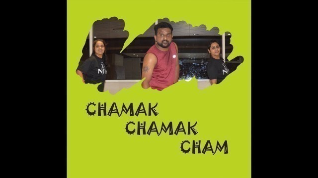 'Chamak Chamak cham | Dance Fitness Choreo | Intelligent | NJ Fitness'