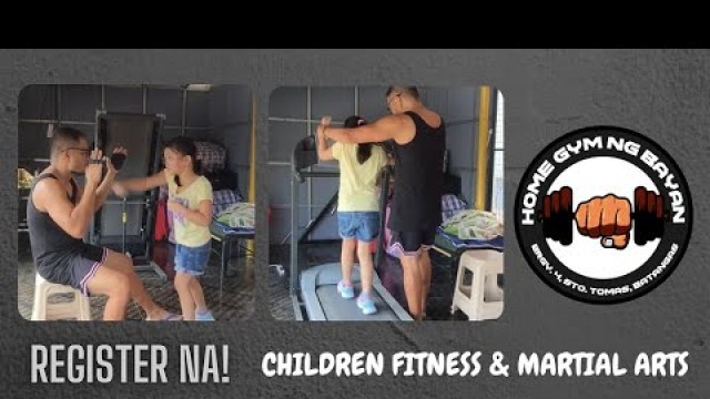 'Qiyogata: Home Gym Ng Bayan/ Children Fitness & Martial Arts.'