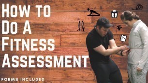 'How to Do a Fitness Assessment | Personal Training Assessment | Forms Included!'