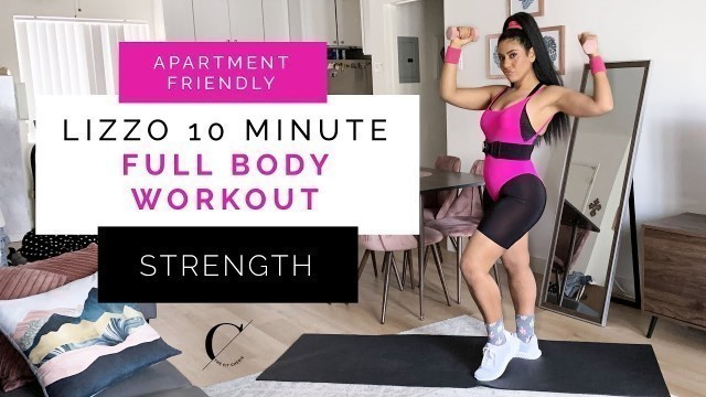 'LIZZO-THEMED // 10 minute Full Body Workout // Strength Training (Apartment Friendly + Low Impact)'