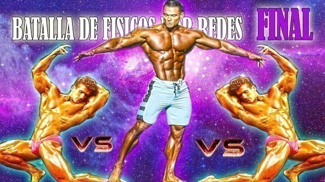 'FINAL - Batalla de fisicos por redes - Jeremy Buendia vs ...'