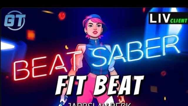 'FIT BEAT Beat Saber New FREE Fitness Tune Using LIV Mixed Reality'