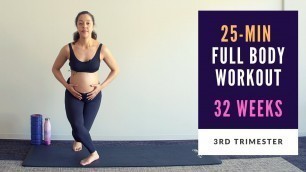 'Week 32 of Pregnancy | 25-min Full Body Prenatal Workout'