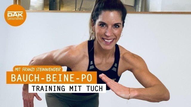 'Workout Bauch, Beine, Po mit Tuch | #fitmitfranzi | DAK-Gesundheit'