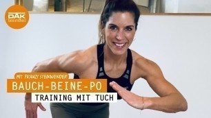 'Workout Bauch, Beine, Po mit Tuch | #fitmitfranzi | DAK-Gesundheit'