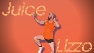 'Lizzo - Juice | Dance Fitness Workout with ANT PAY TFX choreography jus jugo מיץ + lyrics'