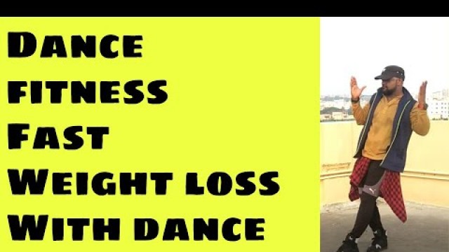 'Dance Fitness || Weight loss || How to lose weight by dance fitness || NJ Fitness'