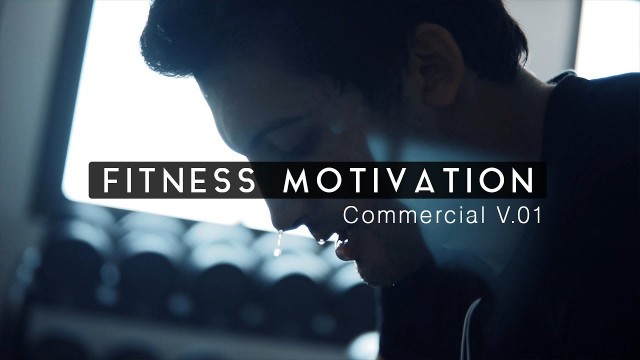 'Cinematic Fitness Motivation - Commercial Video Edit V.01'