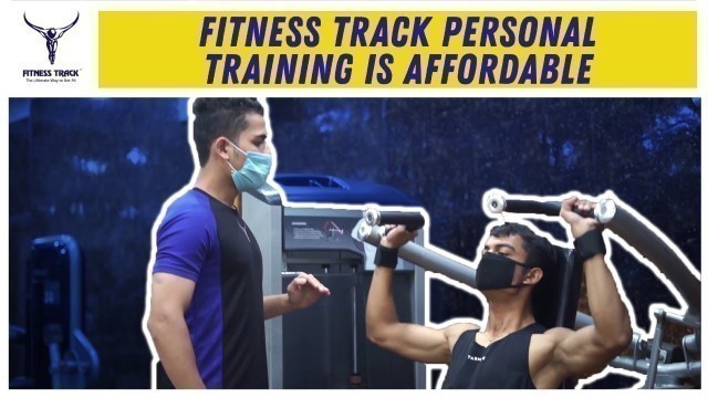 'Personal Training at Fitness Track Gym is Affordable #FTGVasna'