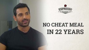 'I\'ve not had a cheat meal in 22 years: John Abraham'