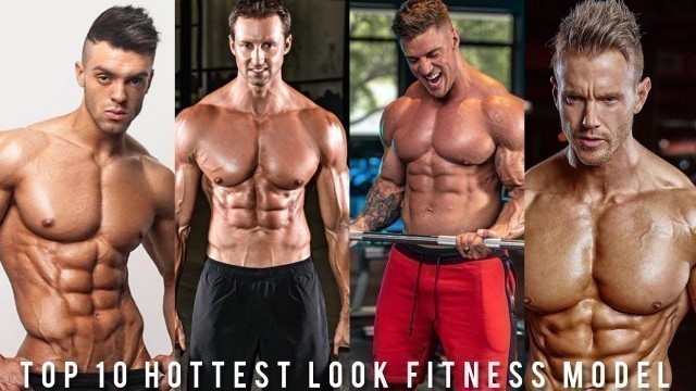 'Top 10 Best Looking Male Fitness Models 2021'