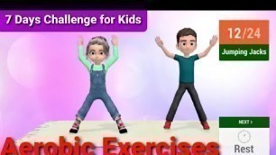 'Kids 7 Day Challenge Exercises // Aerobic Exercises'