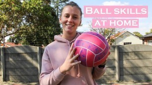 'NETBALL BALL SKILLS to do at home'