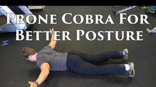 'How To Do A Prone Cobra | Improve Posture'