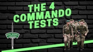 'The 4 Commando Tests - Royal Marines Training'