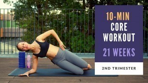 'Week 21 of Pregnancy | 10-min Prenatal Core Workout'