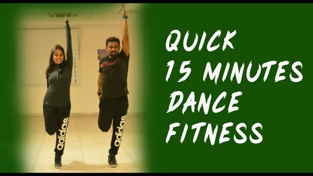 '15 minutes dance fitness || Quick dance fitness || Bollywood || Tollywood || NJ fitness'