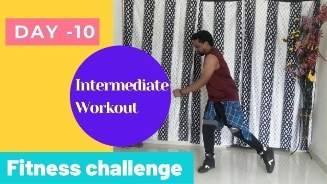 'Day-10 || Weight loss challenge || intermediate workout || fitness challenge || NJ Fitness || Hyd'