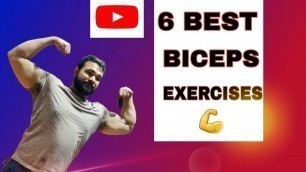 'Top 6 EXERCISES BICEPS || SIZE GAIN