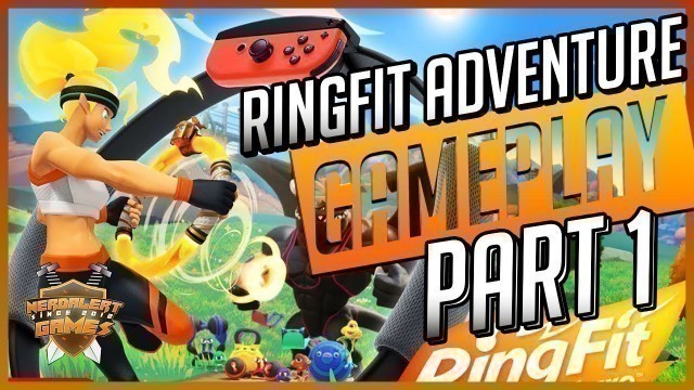 'Ring Fit Adventure Gameplay Part 1 MEGA FITNESS SPIELSPAß'