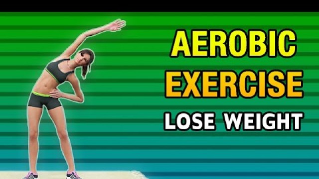 'Aerobic Exercise At Home To Lose Weight'