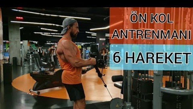 'ÖN KOL ANTRENMANI 6 HAREKET - HACİM KAZAN (BİCEPS WORKOUT)'