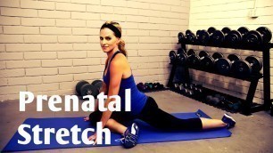 'Prenatal Stretch Workout---Stretch and Relaxation for Any Trimester'