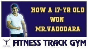 '18 Year Old Mr Vadodara Transformation Story | Fitness Track Gym'