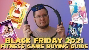 'Black Friday 2021 Fitness Game Guide For Nintendo Switch (Ring Fit Adventure, Just Dance 2022 et al)'