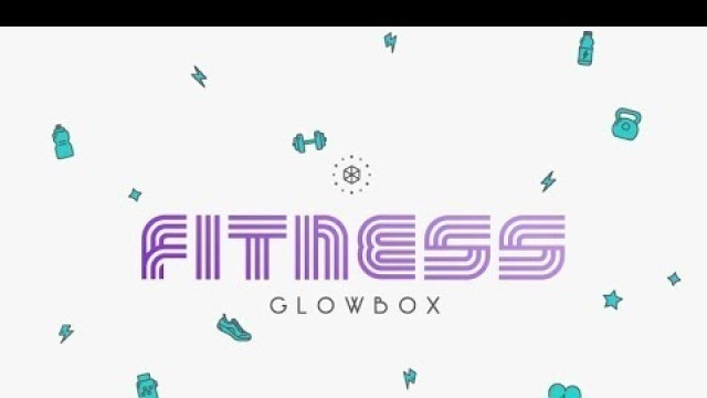 'Unboxing the Fitness box'