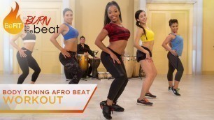 'Body Toning Afro Beat Workout: Burn to the Beat- Keaira LaShae'