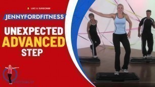 'Unexpected Step | Step Aerobics Dance-Based Choreography | Advanced | 58 Min | JENNY FORD'