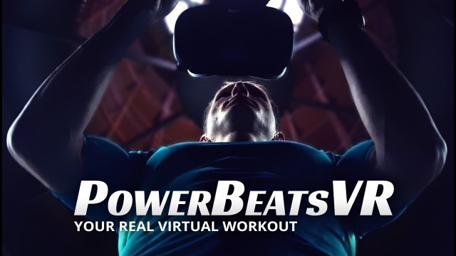 'Experience Fitness the Fun Way - PowerBeatsVR (Full Release Trailer)'