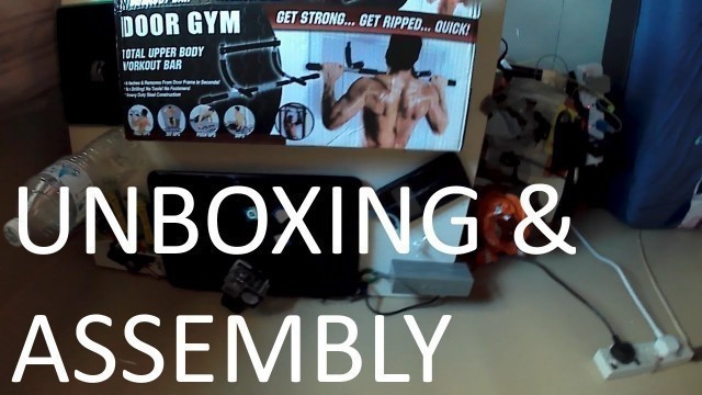 'Iron Gym PullUp & ChinUp Bar Unboxing and Assembly [POV]'