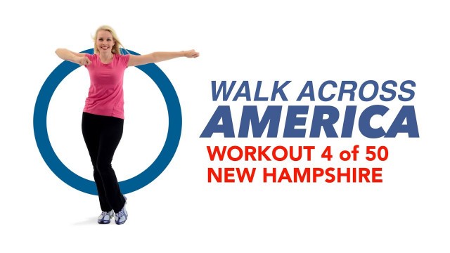 'Walk Across America Workout | 4 of 50 | New Hampshire | Walk at Home Beginner Quick Fitness | 30 Min'