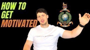 'Motivation -Royal Marines Mindset'