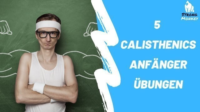 '5 Top Anfänger Calisthenics Übungen | Männer und Frauen'